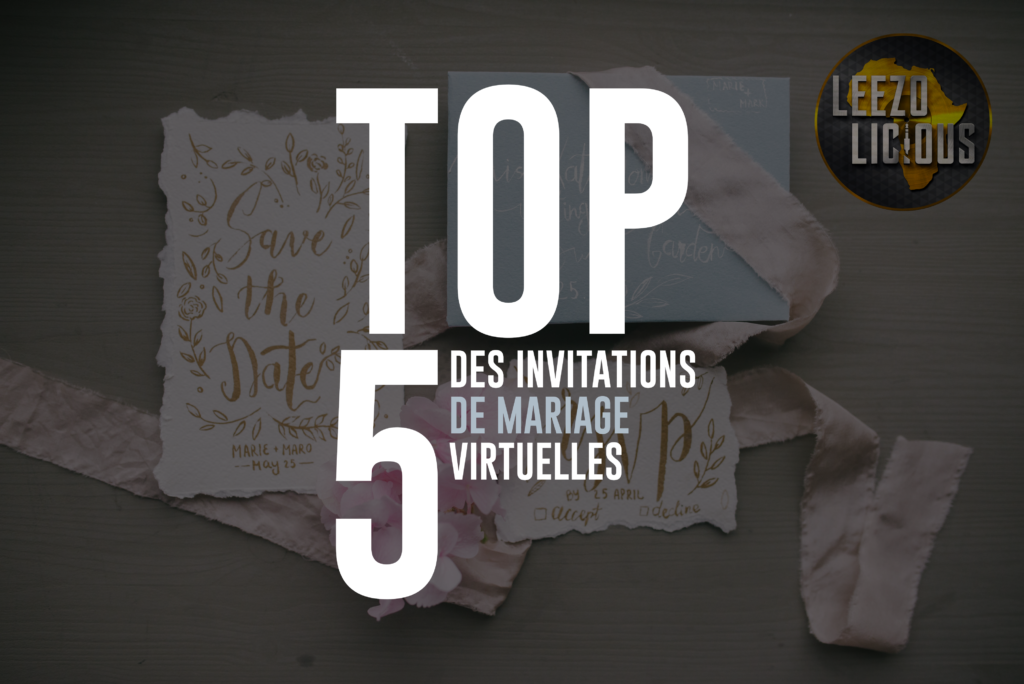 TOP 5 des Invitations de mariage virtuelles - DJ LEEZO LICIOUS